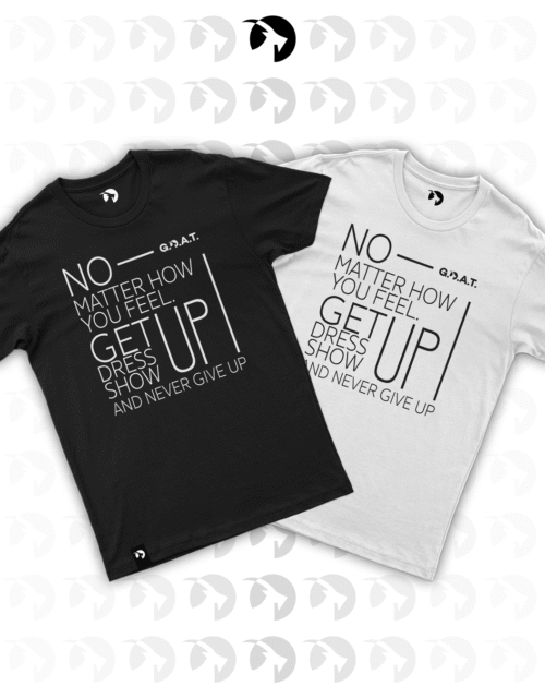 Majica "Get Up And Never Give Up"